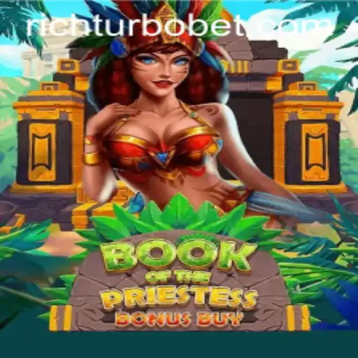Unveiling BookOfThePriestess: A Deep Dive into the Mesmerizing World of RICHTURBO