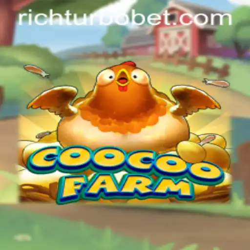 Exploring the Fascinating World of CooCooFarm: A Journey into RICHTURBO
