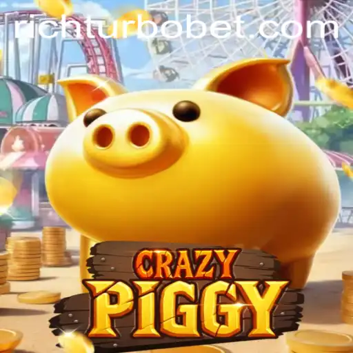 Exploring CrazyPiggy: A Thrilling Ride into the World of RICHTURBO