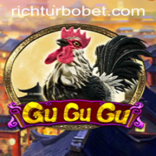 Exploring the Exciting World of GuGuGu and RICHTURBO
