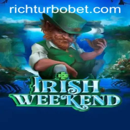 Exploring IrishWeekend: A Thrilling Journey with RICHTURBO