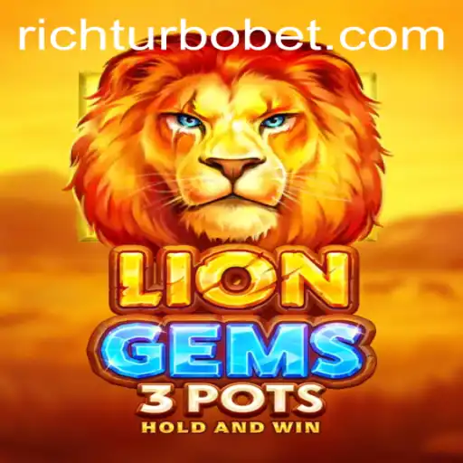 Unveiling LionGems3pots with the RICHTURBO Experience