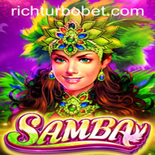Unveiling Samba: Discover the Dynamic World of RICHTURBO